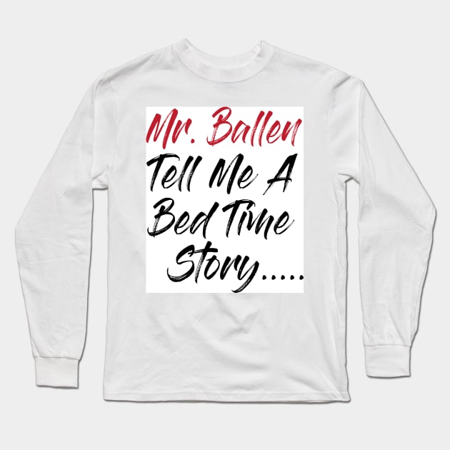 mr ballen Long Sleeve T-Shirt by Designdaily